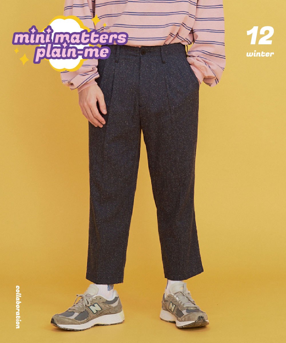 雪花Billy Pants 比例神褲 mini matters X plain-me
