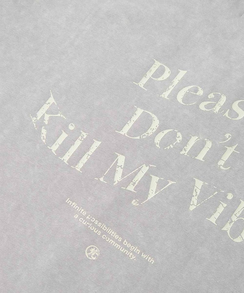 Don't kill my vibe 太空棉日常服